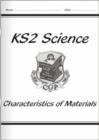 Image for KS2 National Curriculum Science - Characteristics of Materials (3C)