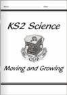 Image for KS2 National Curriculum Science - Moving and Growing (4A)