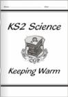 Image for KS2 National Curriculum Science - Keeping Warm (4C)