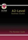 Image for A2-Level business studies  : the revision guide : Revision Guide