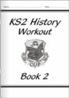 Image for KS2 History Workout - Book 2