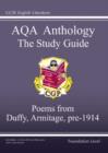 Image for GCSE English Literacy AQA Anthology : Duffy and Armitagepre 1914 : Foundation Poetry Study Guide