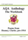 Image for GCSE English Literacy AQA Anthology : Heaney and Clarke Pre 1914 : Higher Poetry Workbook