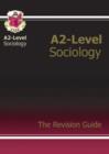 Image for A2 Level Sociology : Revision Guide