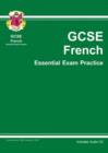 Image for GCSE French Essential Exams Practice