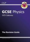 Image for GCSE Physics OCR Gateway Revision Guide