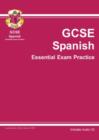 Image for GCSE Spanish Essential Exam Practice