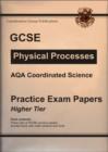 Image for GCSE AQA Coordinated Science, Physical Processes Practice Exam Papers : Higher