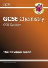 Image for GCSE Chemistry OCR Gateway Revision Guide