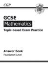 Image for GCSE Maths Topic by Topic Exam Practice Answers (for Workbook) Foundation