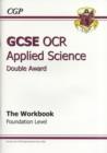 Image for GCSE OCR double aware applied science: The workbook