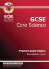 Image for GCSE Core Science Practice Papers - Foundation