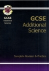 Image for GCSE additional science: Complete revision and practice