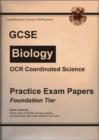 Image for GCSE OCR Coordinated Science, Biology Practice Exam Papers : Foundation