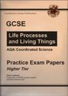 Image for GCSE AQA Coordinated Science, Life Processes and Living Things Practice Exam Paper : Higher