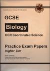 Image for GCSE OCR Coordinated Science, Biology Practice Exam Papers : Higher