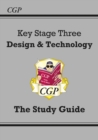 Image for KS3 Design &amp; Technology Study Guide: for Years 7, 8 and 9