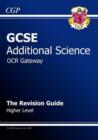 Image for Gcse OCR Gateway Additional Science Higher Revision Guide