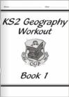 Image for KS2 Geography Workout - Book 1