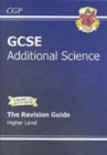 Image for GCSE Additional Science Revision Guide - Higher (with Online Edition) (A*-G Course)