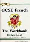 Image for GCSE French Workbook (Including Answers) Higher (A*-G Course)