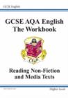 Image for GCSE AQA Understanding Non-Fiction Texts Workbook - Higher (A*-G Course)
