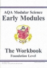 Image for GCSE AQA Modular Science : Early Modules Workbook - Foundation
