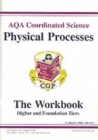 Image for GCSE AQA Coordinated Science : Physical Processes Workbook