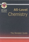 Image for AS level chemistry  : the revision guide : Pt. 1 &amp; 2 : Revision Guide