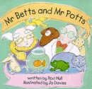 Image for Mr Betts and Mr Potts