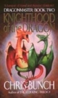 Image for Knighthood of the dragon