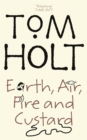 Image for Earth, air, fire and custard