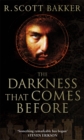 Image for The Darkness That Comes Before
