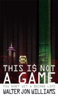 Image for This is not a game