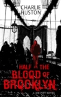Image for Half The Blood Of Brooklyn