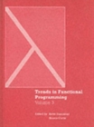 Image for Trends in functional programmingVol. 3