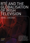 Image for Globalisation of Irish broadcasting  : RTE unsettled