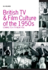 Image for British TV and film in the 1950s  : &#39;coming to a TV near you!&#39;