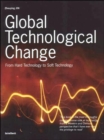 Image for Global technological change  : from hard technology to soft technology