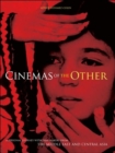 Image for Cinemas of the other  : a personal journey with film-makers from the Middle East and Central Asia