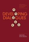 Image for Developing Dialogues : Indigenous and Ethnic Community Broadcasting in Australia