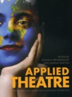 Image for Applied theatre  : international case studies and challenges for practice