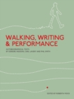 Image for Walking, writing and performance: autobiographical texts