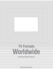 Image for TV formats worldwide: localizing global programs