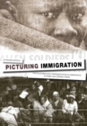 Image for Picturing Immigration