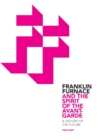 Image for Franklin Furnace and the Spirit of the Avant-Garde