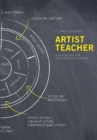 Image for Artist-teacher  : a philosophy for creating and teaching