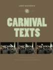 Image for Carnival texts: three plays for ensemble performance