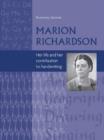 Image for Marion Richardson : Her Life and Her Contribution to Handwriting