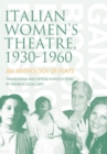 Image for Italian women&#39;s theatre, 1930-1960  : an anthology of plays